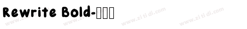Rewrite Bold字体转换